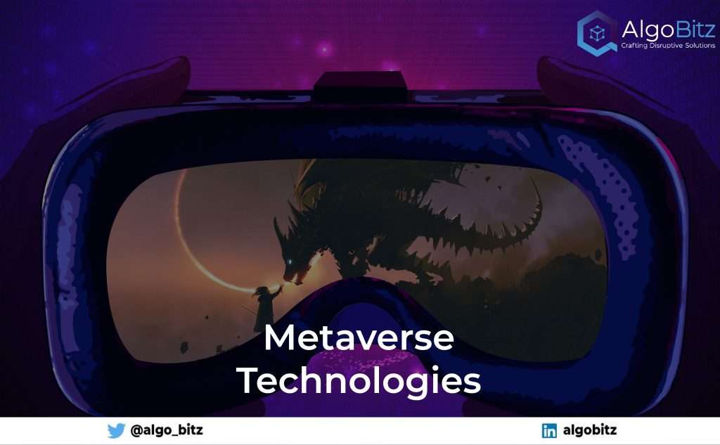 Metaverse Technologies